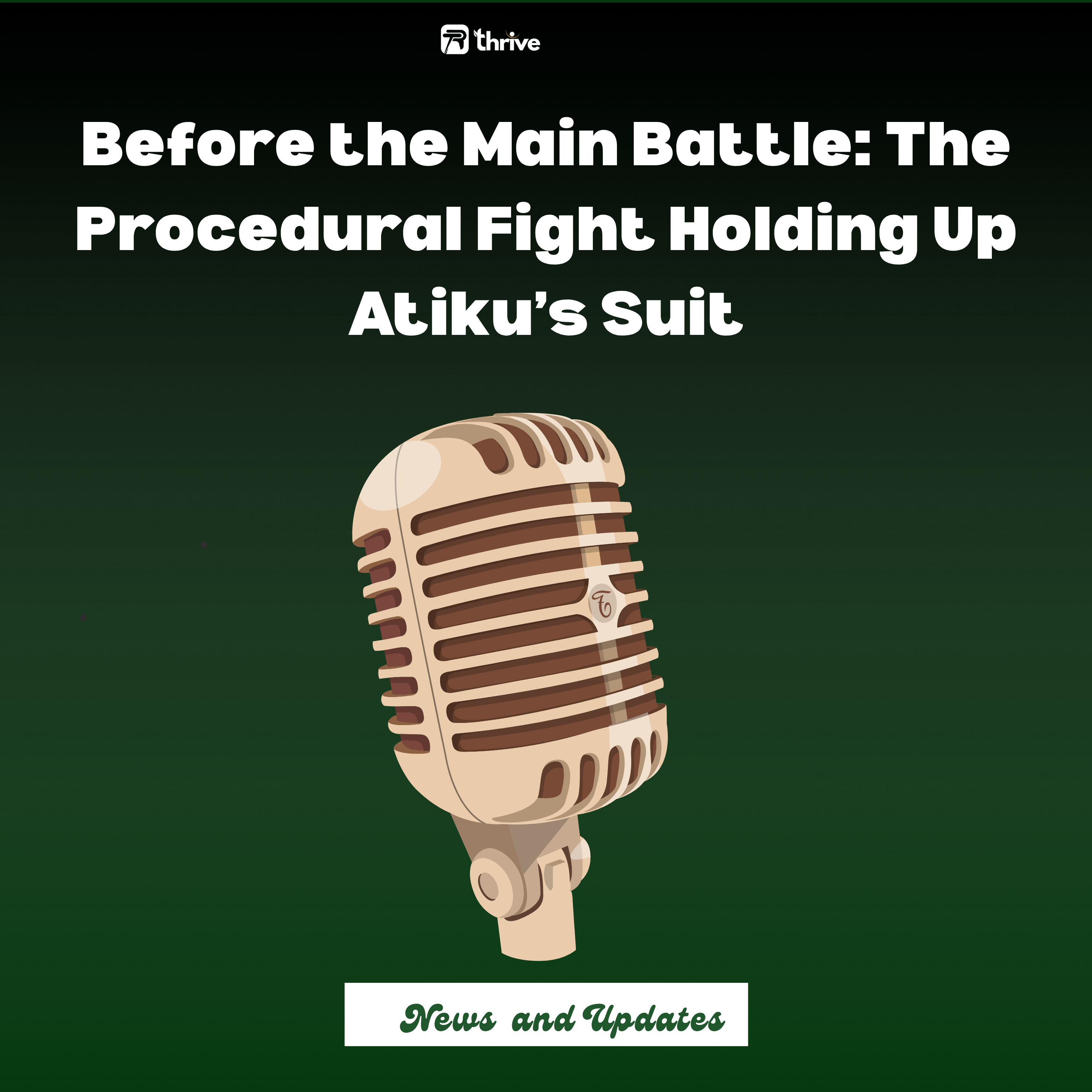 Atiku’s Tinubu Eligibility Suit Hits Procedural Hurdle as Lawyers Clash Over Service