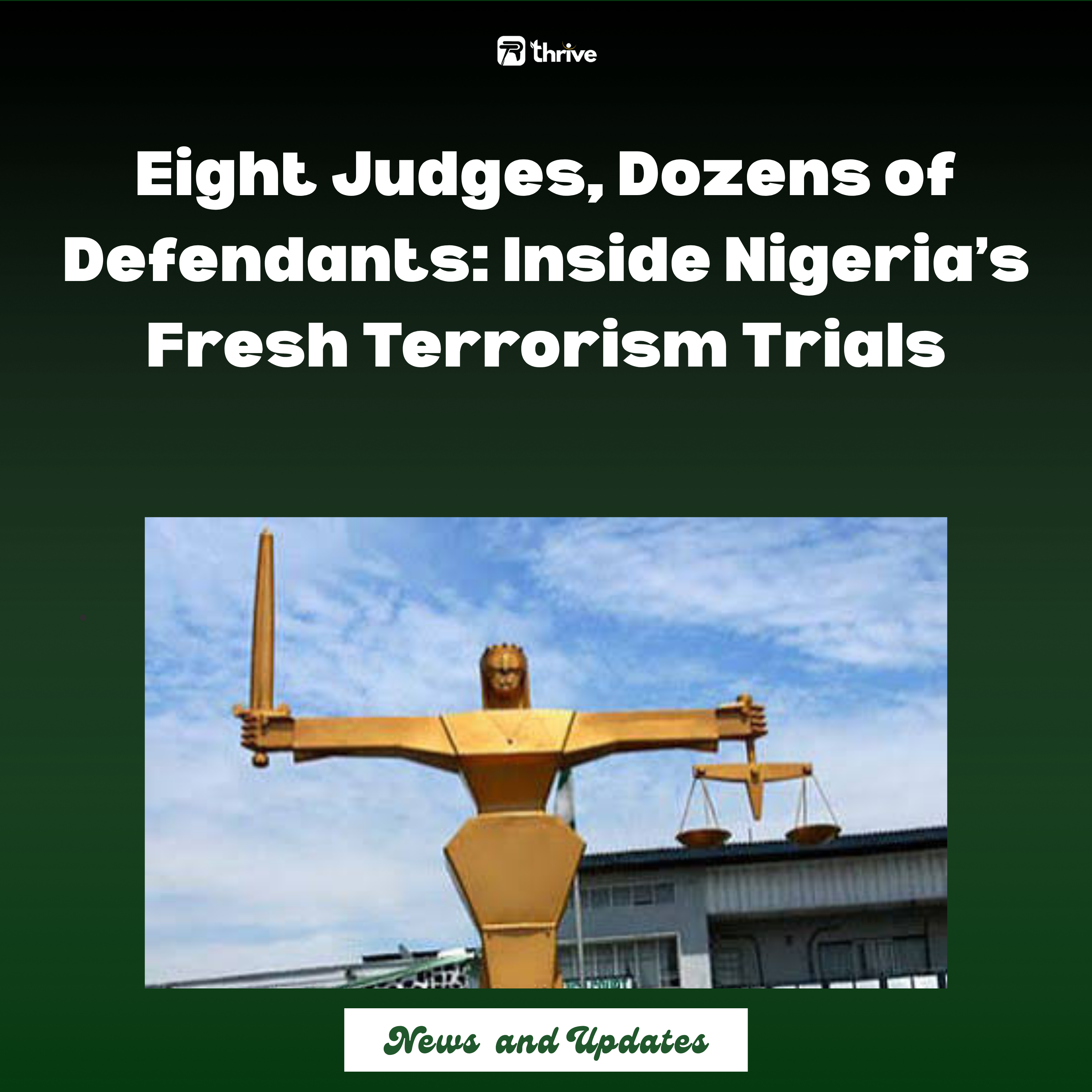 FG Begins Fresh Mass Trials of Terrorism Suspects Before Eight Federal High Court Judges