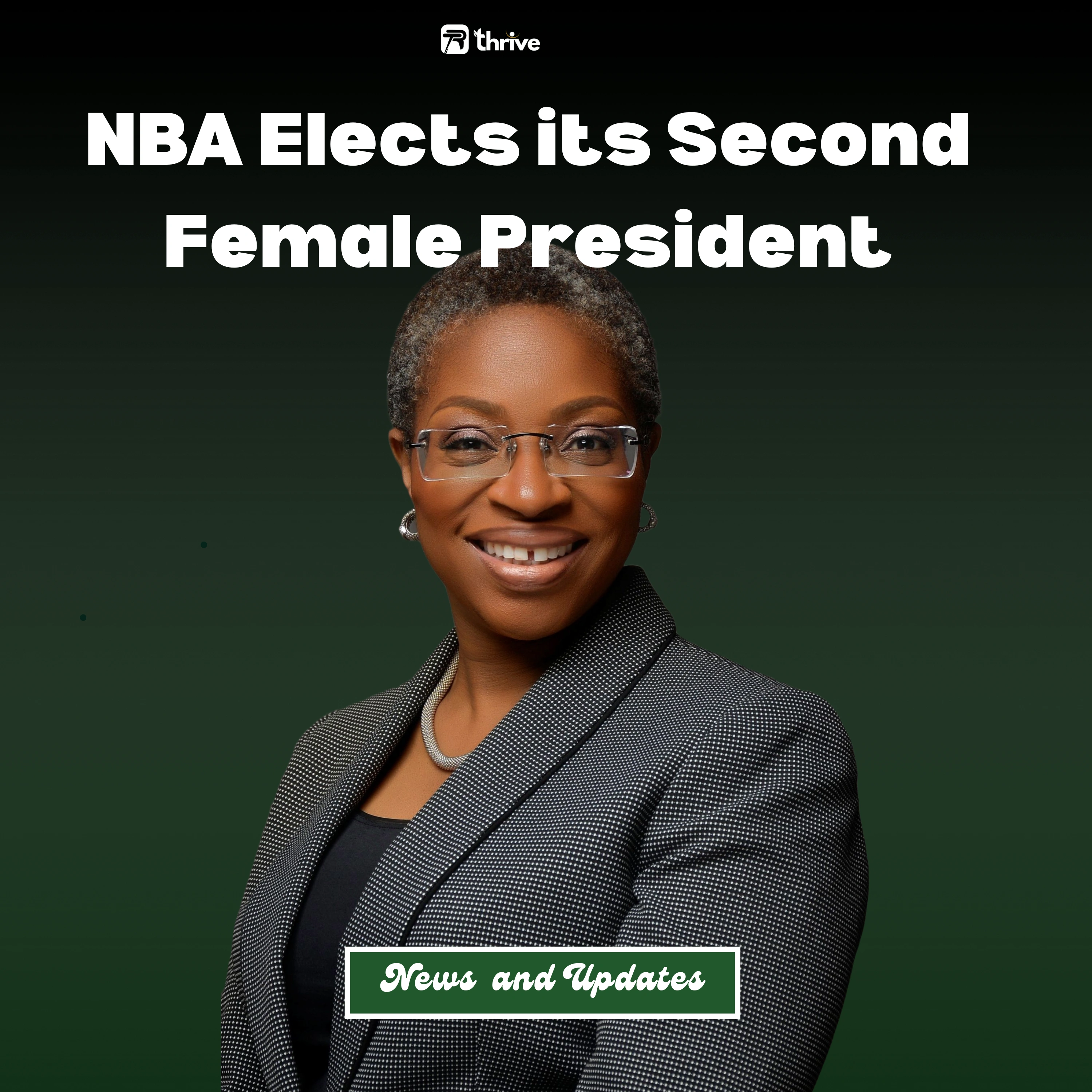 Oyinkansola Badejo-Okusanya Makes History as NBA's First Elected Female President